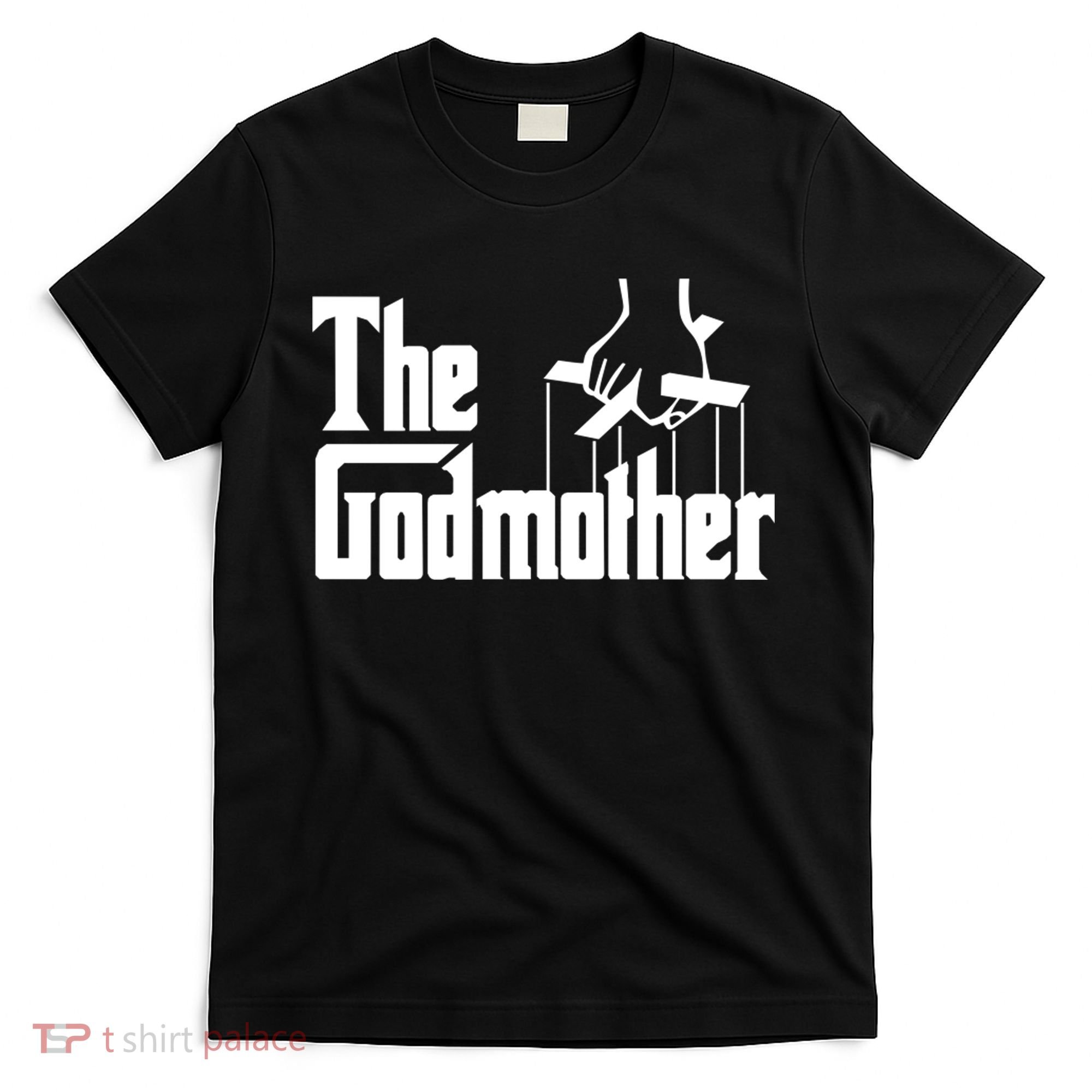 The Godmother T-Shirt