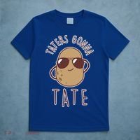 Taters Gonna Tate Funny Potato Tater Tot Foodie Gift T-Shirt thumb 5