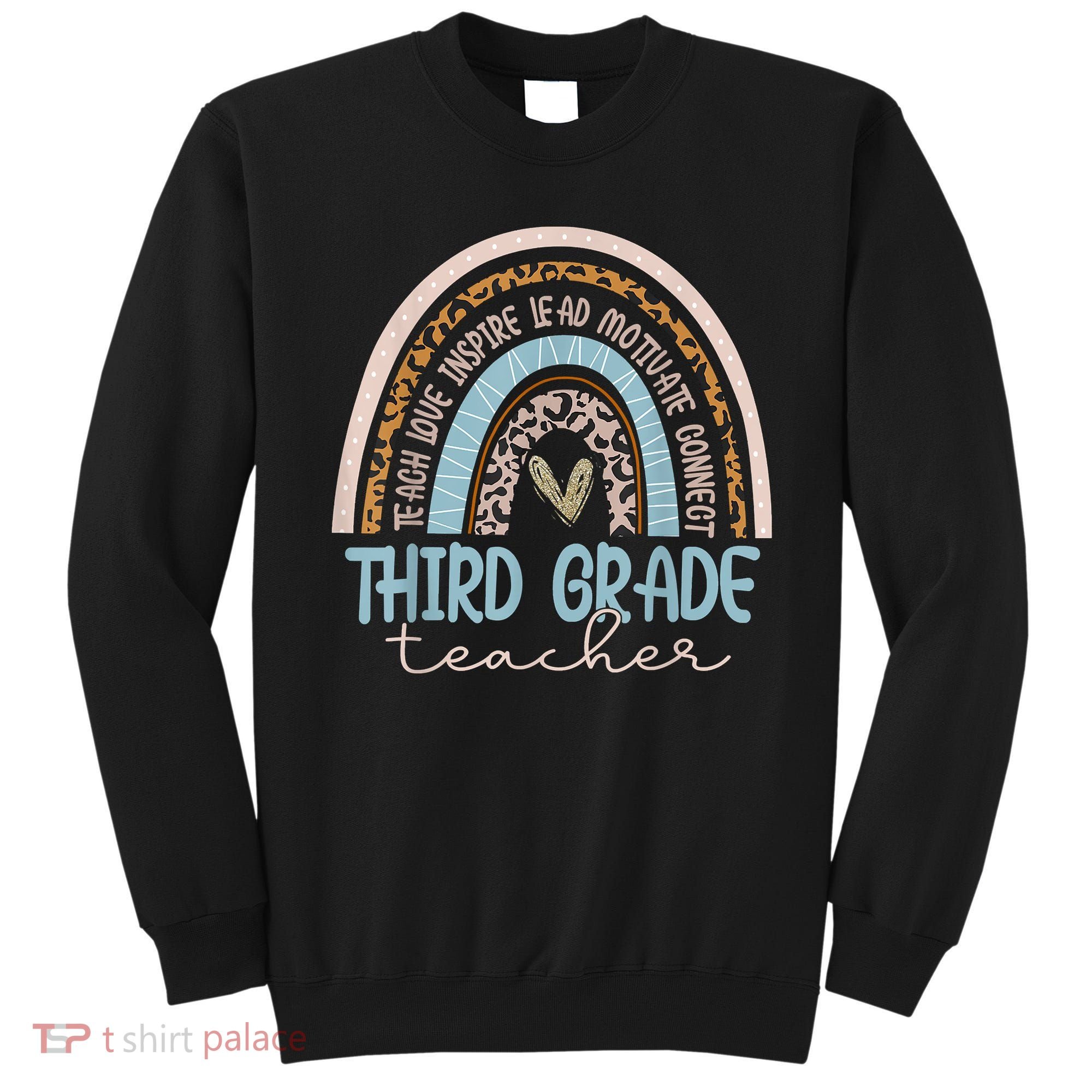 Third Grade Teacher Leopard Rainbow Sweatshirt