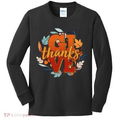 Thanksgiving Give Thanks Autumn Fall Wreath Kids Long Sleeve Shirt