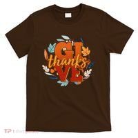 Thanksgiving Give Thanks Autumn Fall Wreath T-Shirt thumb 0