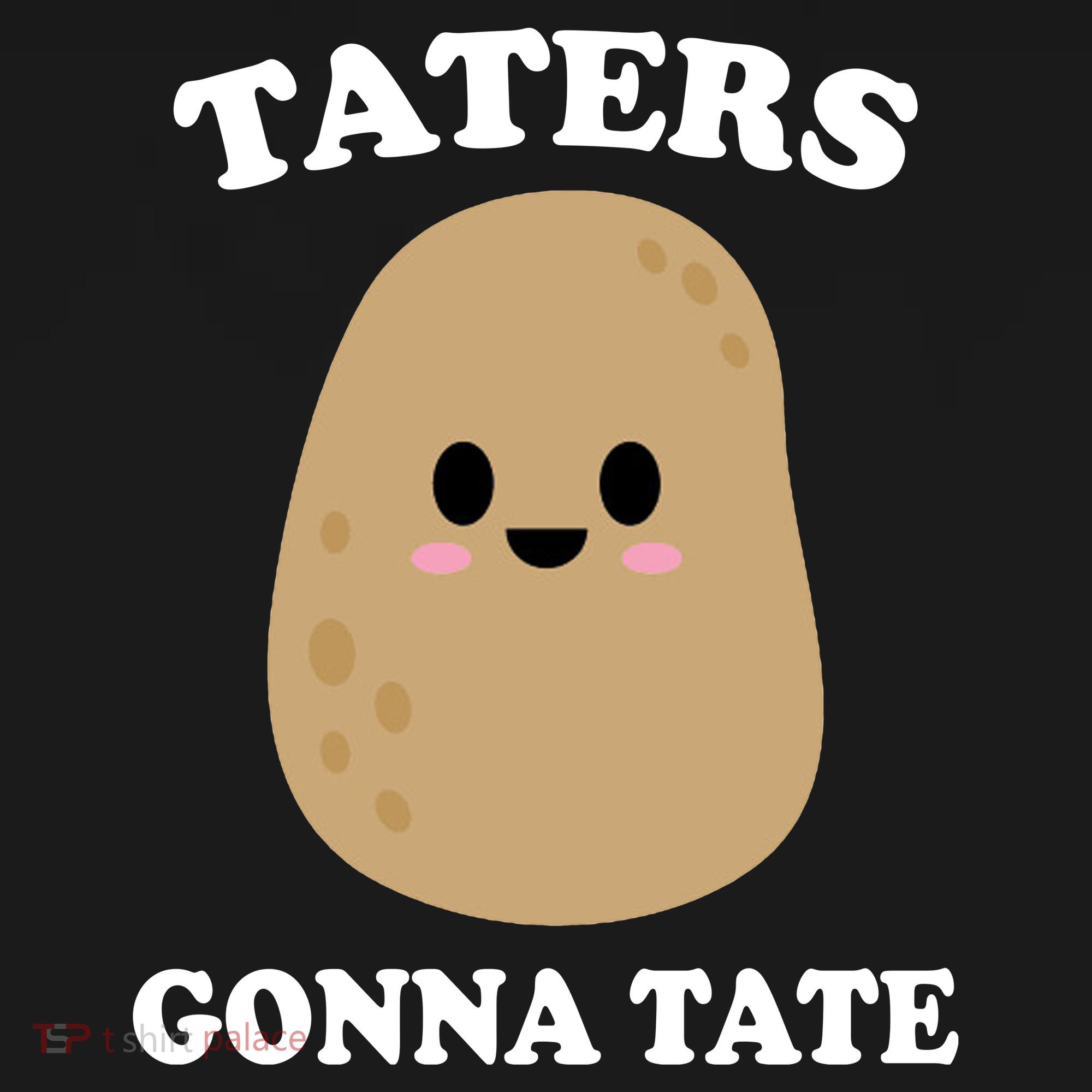 Taters Gonna Tate Funny Haters Backpack