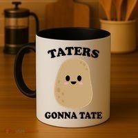 Taters Gonna Tate Funny Haters Coffee Mug thumb 4