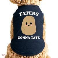 Taters Gonna Tate Funny Haters Doggie Tank thumb 0