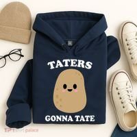 Taters Gonna Tate Funny Haters Hoodie thumb 4