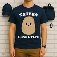 Taters Gonna Tate Funny Haters T-Shirt thumb 6