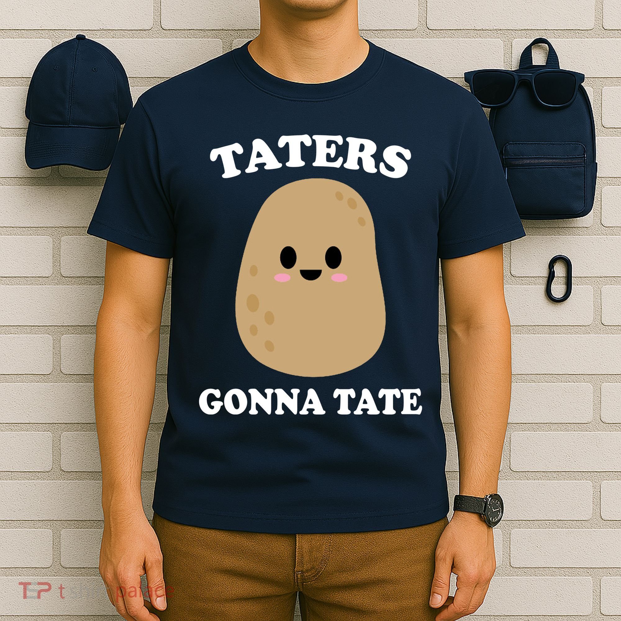 Taters Gonna Tate Funny Haters T-Shirt