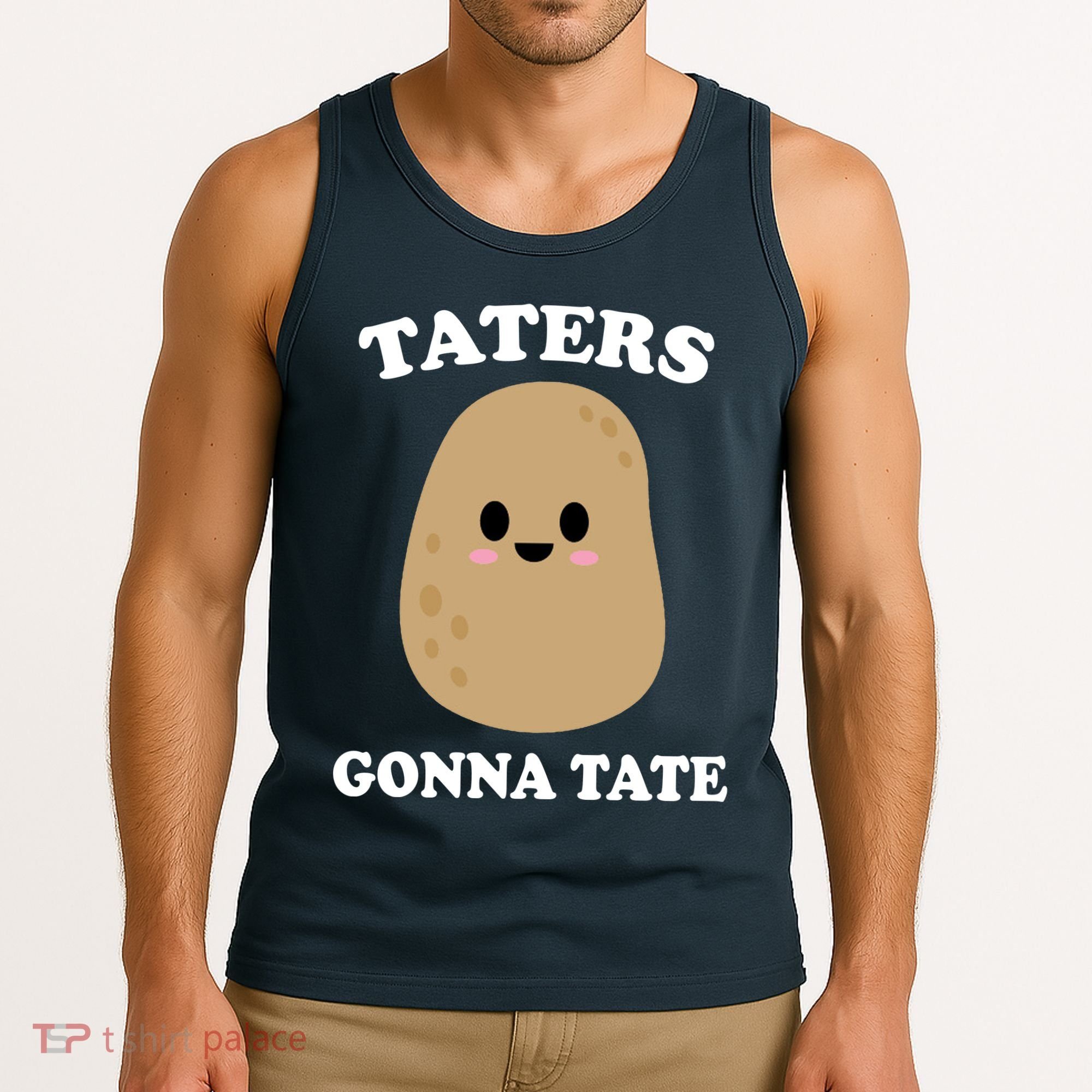Taters Gonna Tate Funny Haters Tank Top