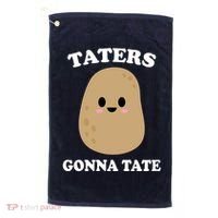 Taters Gonna Tate Funny Haters Golf Towel thumb 0