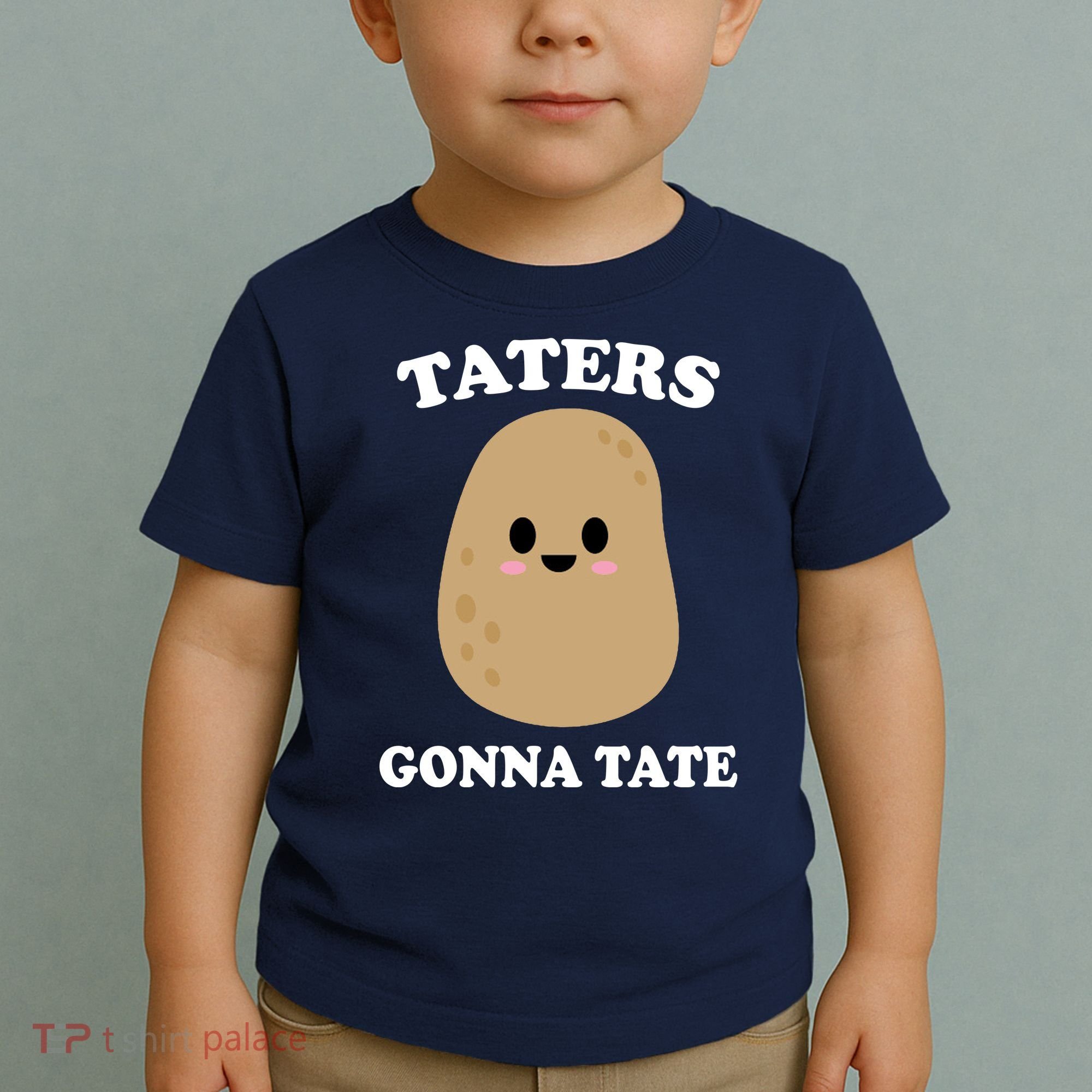 Taters Gonna Tate Funny Haters Toddler T-Shirt