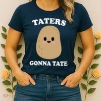Taters Gonna Tate Funny Haters Women's T-Shirt thumb 2