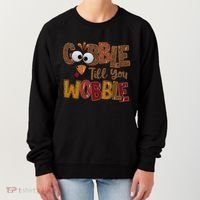 Thanskgiving Gobble Till You Wobble Turkey Face Women's Sweatshirt thumb 0
