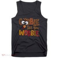 Thanskgiving Gobble Till You Wobble Turkey Face Tank Top thumb 0