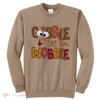 Thanskgiving Gobble Till You Wobble Turkey Face Sweatshirt thumb 0
