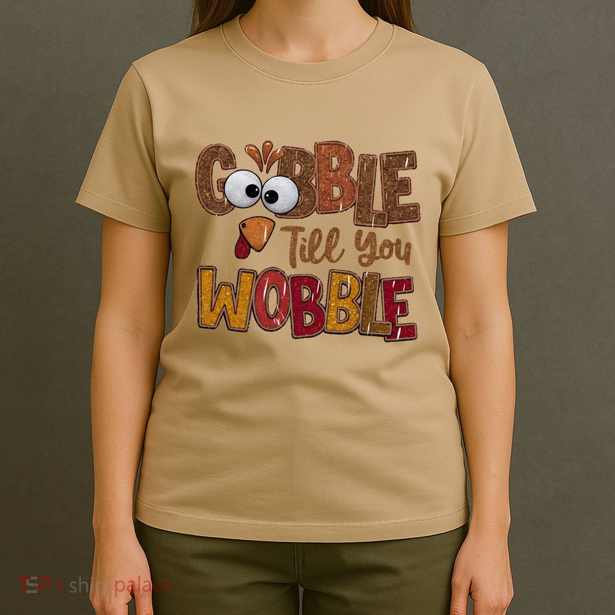 Thanskgiving Gobble Till You Wobble Turkey Face T-Shirt