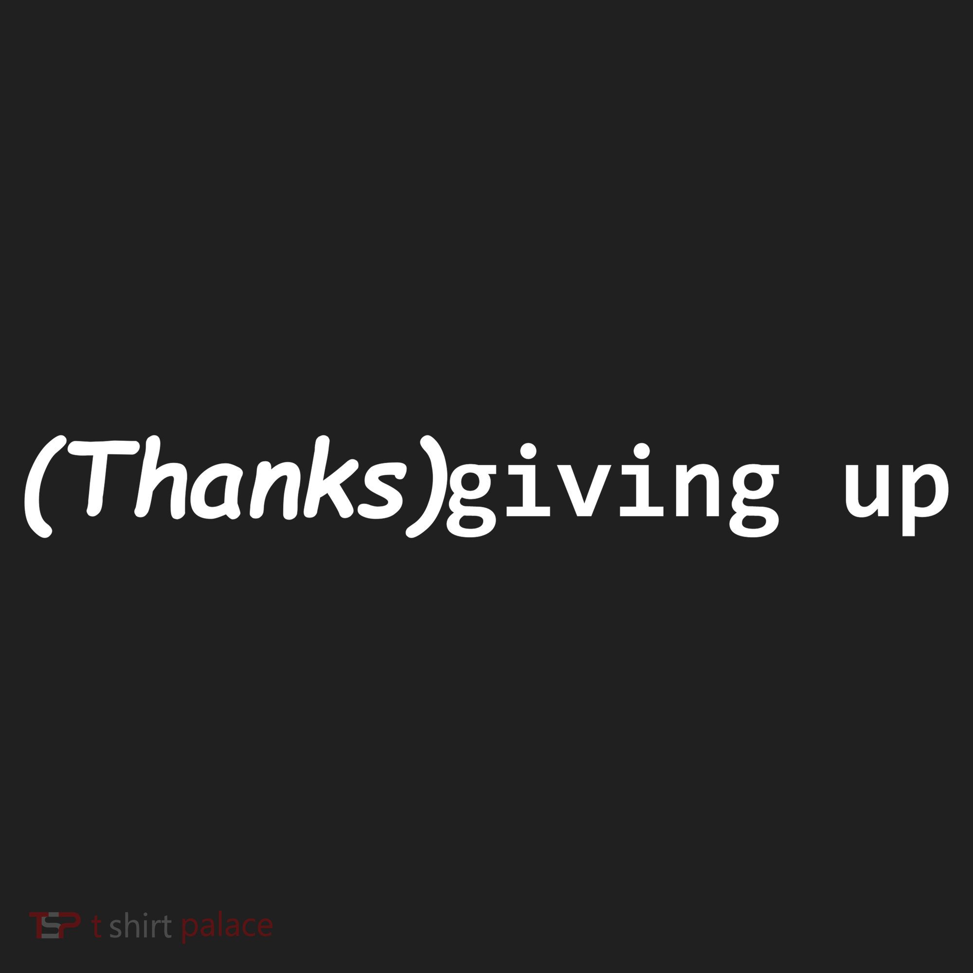 Thanks Giving Up Hat