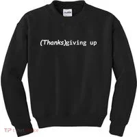 Thanks Giving Up Kids Sweatshirt thumb 0