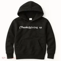Thanks Giving Up Kids Hoodie thumb 0