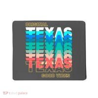 Texas Good Vibes Mousepad thumb 0