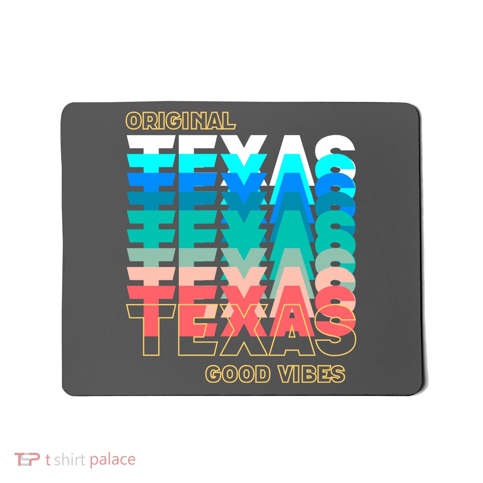 Texas Good Vibes Mousepad