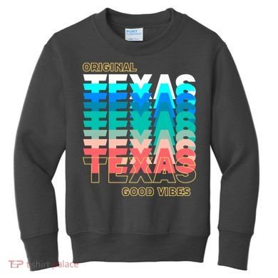 Texas Good Vibes Kids Sweatshirt