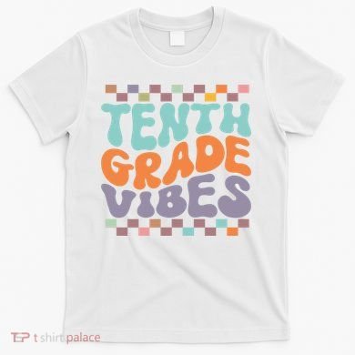 Tenth Grade Vibes Retro Groovy 10th Grade Back To School T-Shirt