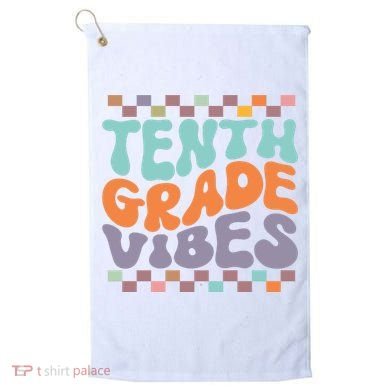 Tenth Grade Vibes Retro Groovy 10th Grade Back To School Golf Towel