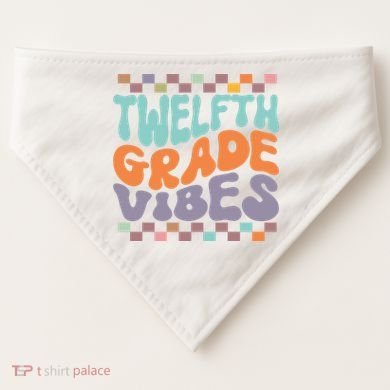 Twelfth Grade Vibes Retro Groovy 12th Grade Back To School USA-Made Doggie Bandana