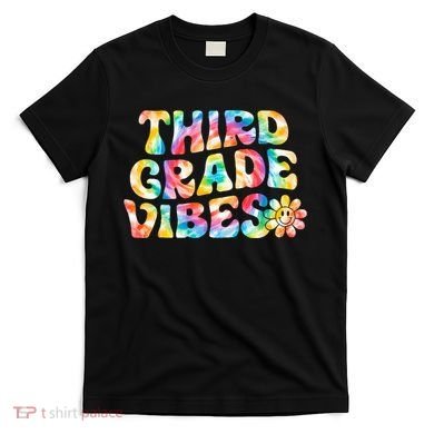 Third Grade Vibes 3rd Grade Team Teachers T-Shirt
