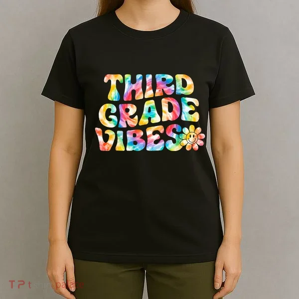 Third Grade Vibes 3rd Grade Team Teachers T-Shirt