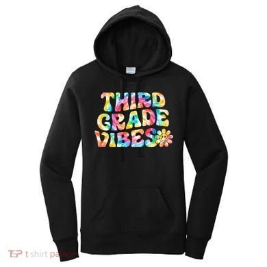 Third Grade Vibes 3rd Grade Team Teachers Women's Hoodie