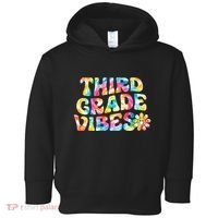 Third Grade Vibes 3rd Grade Team Teachers Toddler Hoodie thumb 0