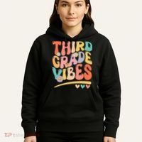Third Grade Vibes Back To School 3rd Grade Teacher Hoodie thumb 5