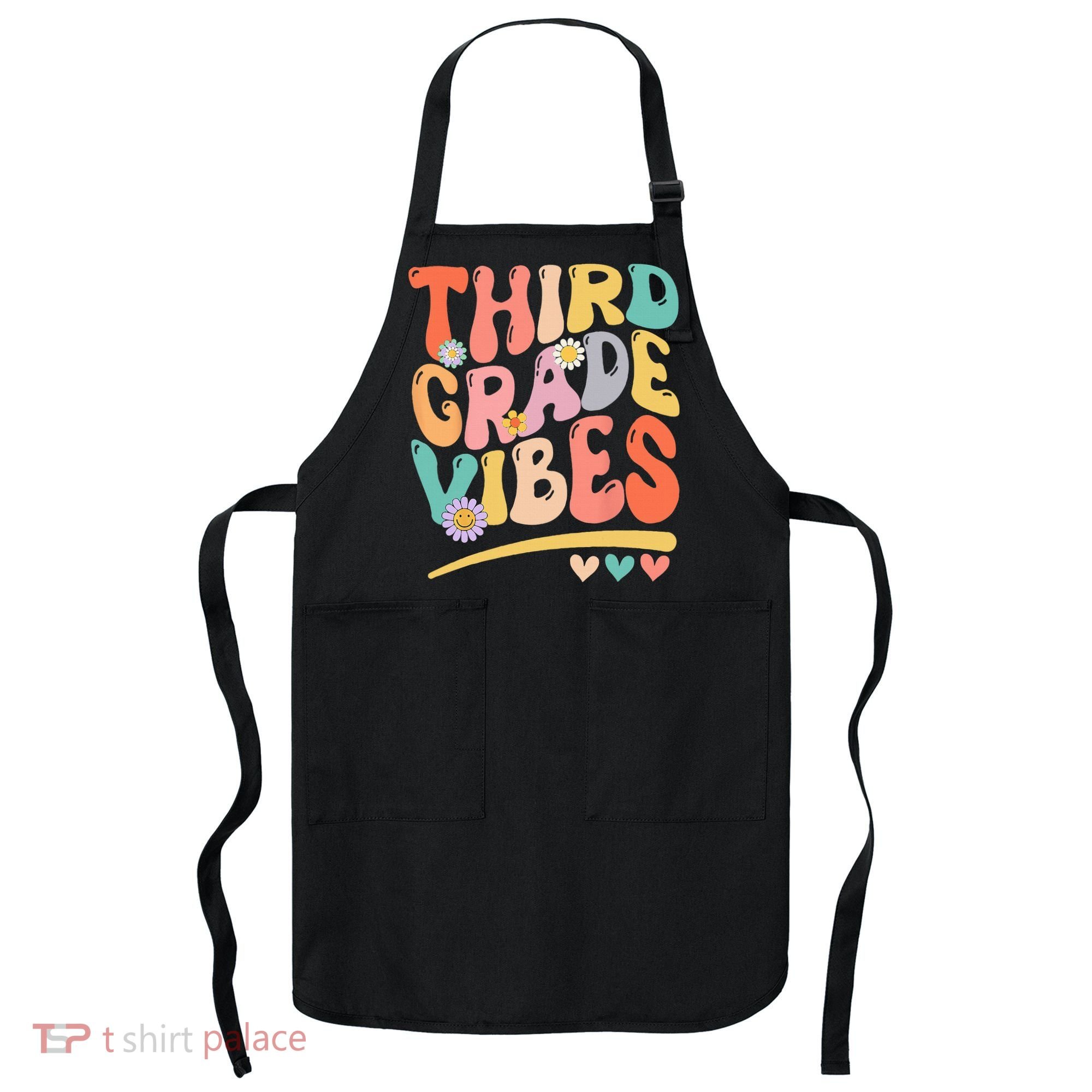 Third Grade Vibes Back To School 3rd Grade Teacher Apron
