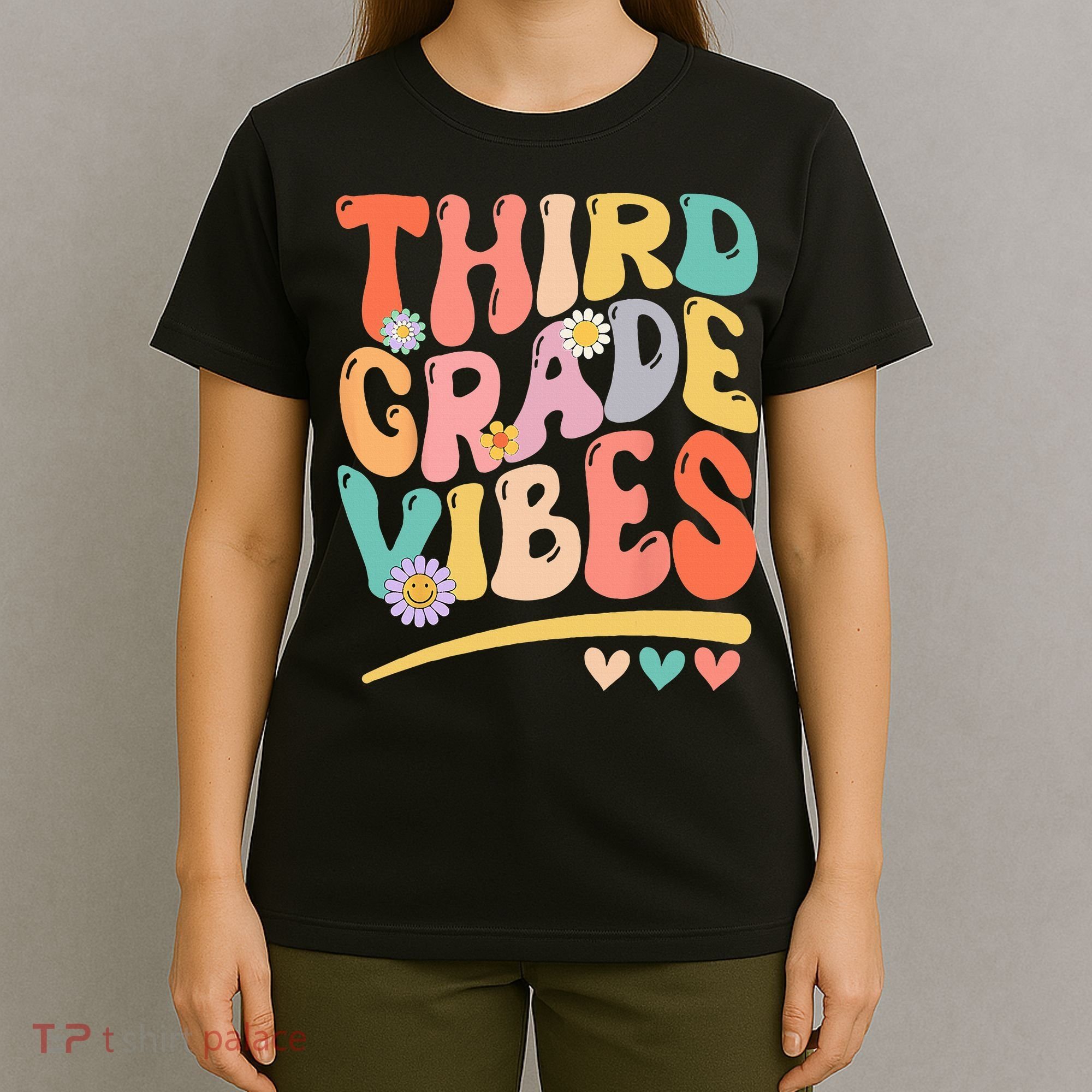 Third Grade Vibes Back To School 3rd Grade Teacher T-Shirt