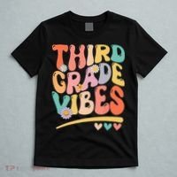 Third Grade Vibes Back To School 3rd Grade Teacher T-Shirt thumb 5