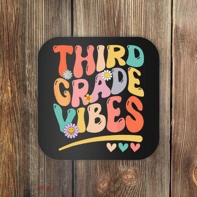 Third Grade Vibes Back To School 3rd Grade Teacher Coaster