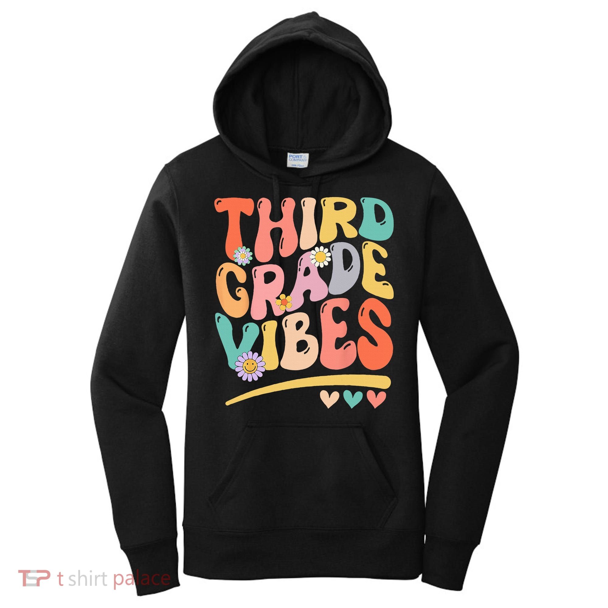 Third Grade Vibes Back To School 3rd Grade Teacher Women's Hoodie