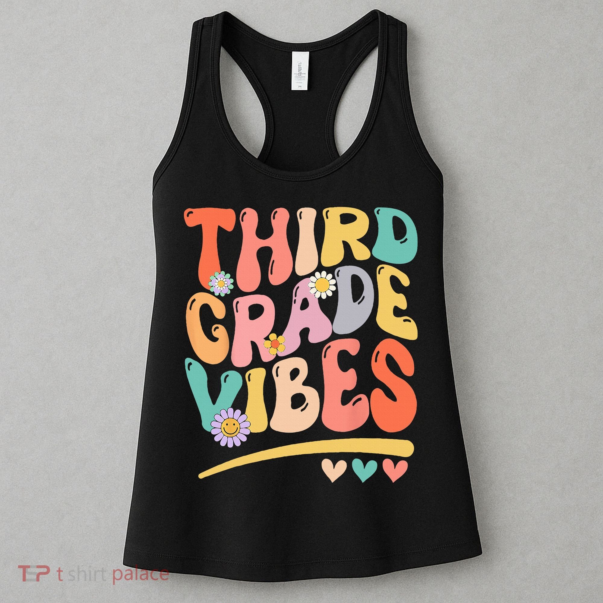 Third Grade Vibes Back To School 3rd Grade Teacher Women's Tank Top