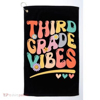 Third Grade Vibes Back To School 3rd Grade Teacher Golf Towel