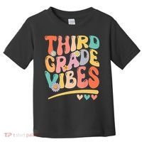 Third Grade Vibes Back To School 3rd Grade Teacher Toddler T-Shirt thumb 0