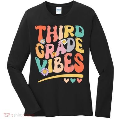 Third Grade Vibes Back To School 3rd Grade Teacher Women's Long Sleeve Shirt
