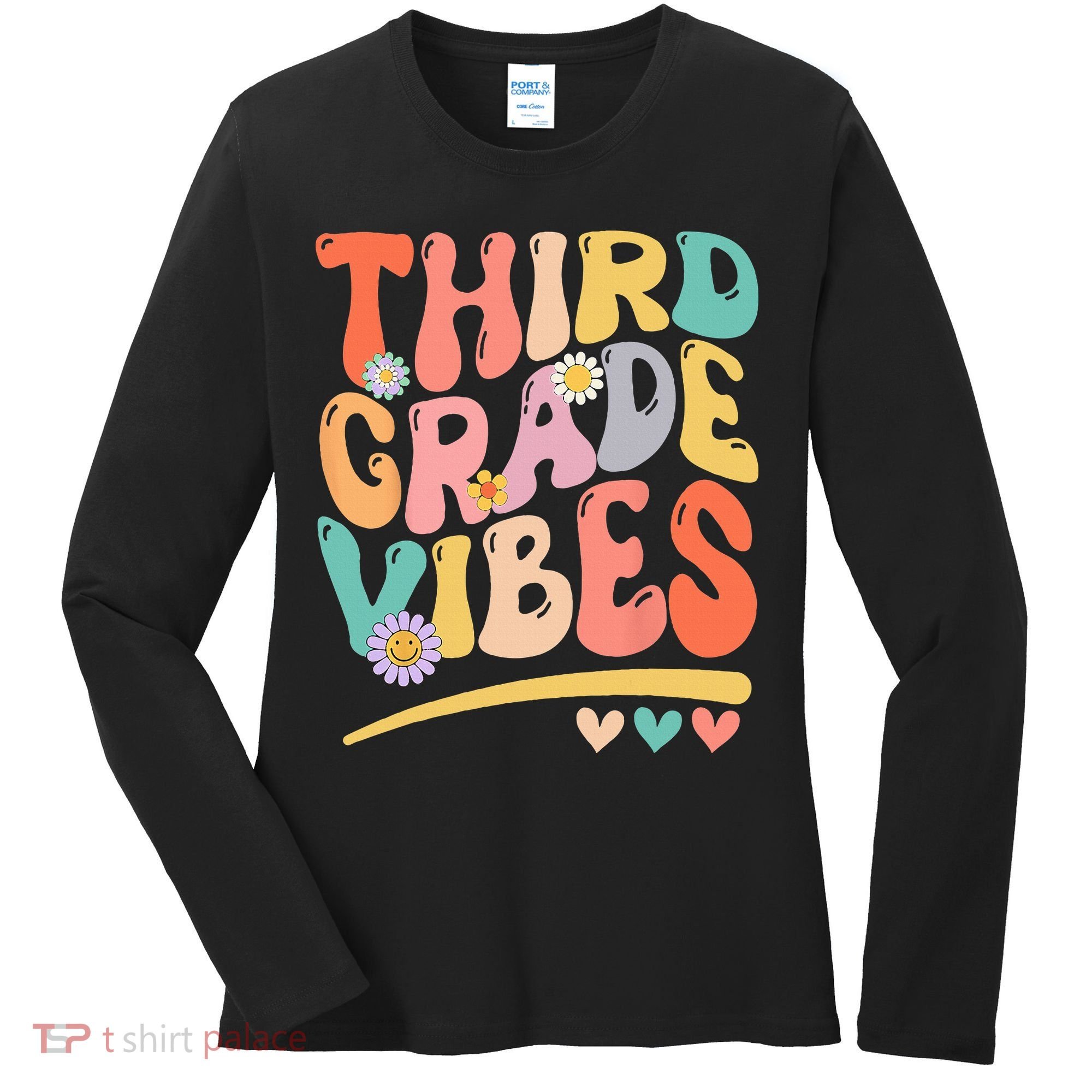 Third Grade Vibes Back To School 3rd Grade Teacher Women's Long Sleeve Shirt