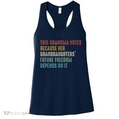 This Grandma Votes Because Her Granddaughters Future Freedom Women's Tank Top