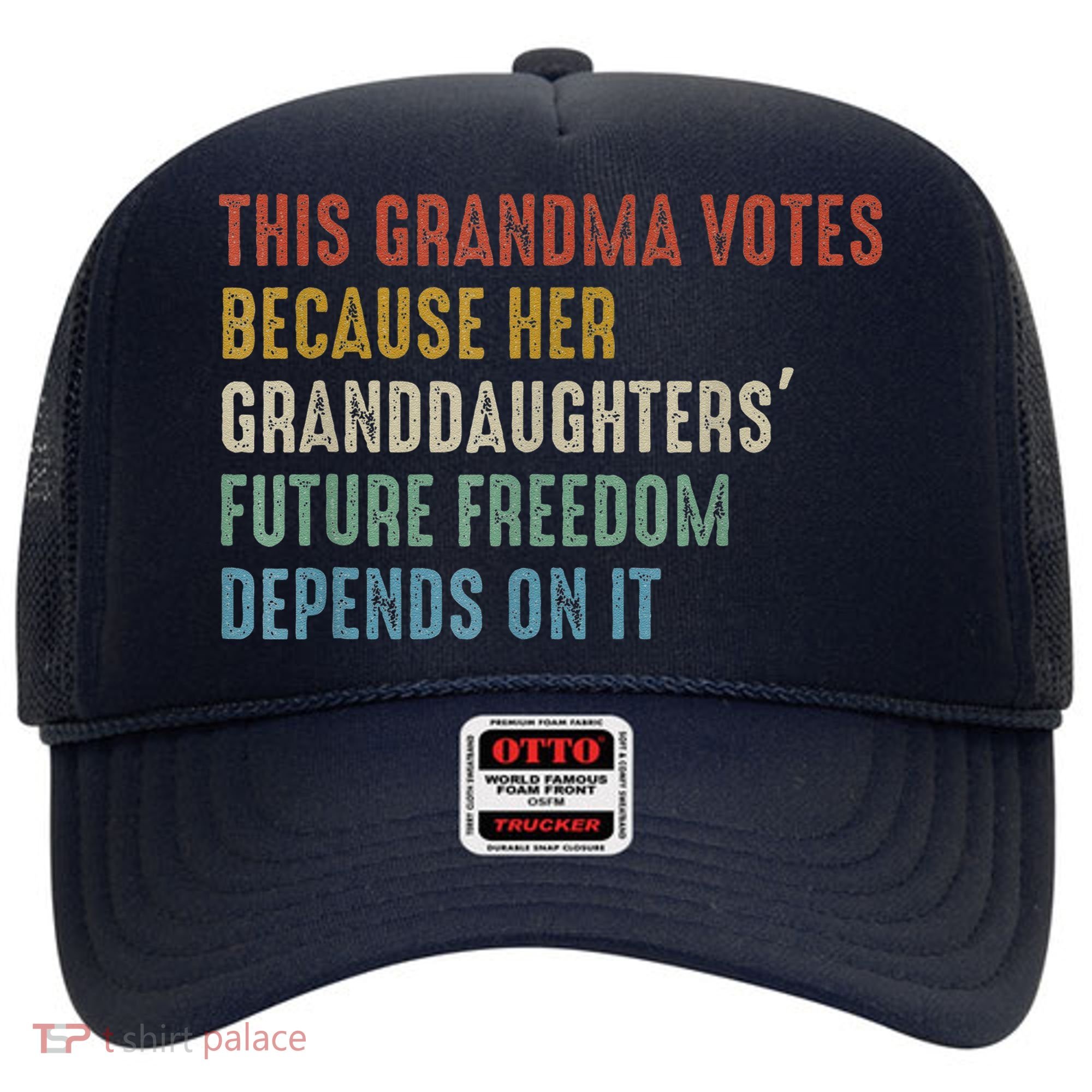 This Grandma Votes Because Her Granddaughters Future Freedom Hat