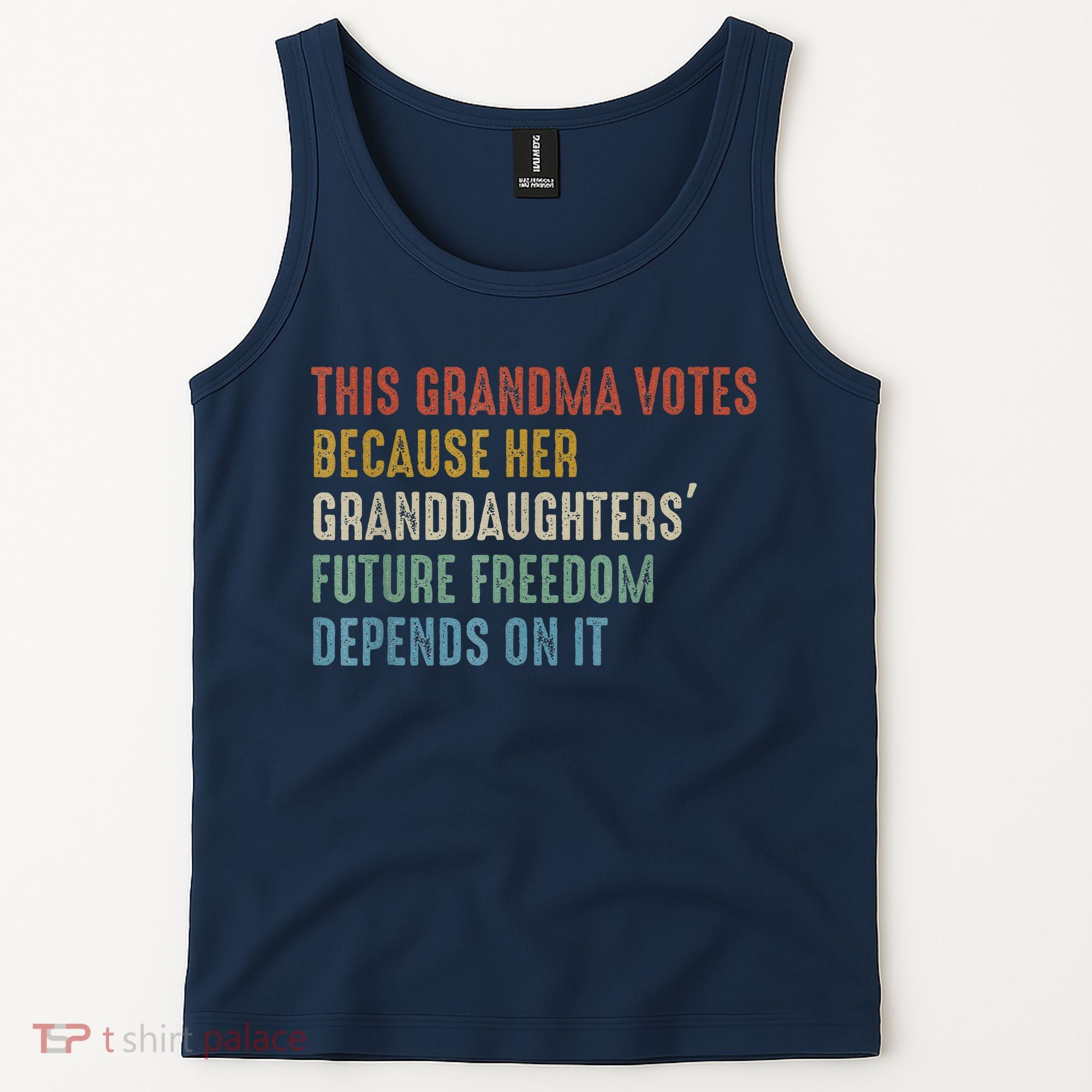 This Grandma Votes Because Her Granddaughters Future Freedom Tank Top
