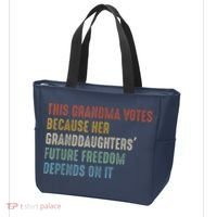 This Grandma Votes Because Her Granddaughters Future Freedom Tote Bag thumb 3