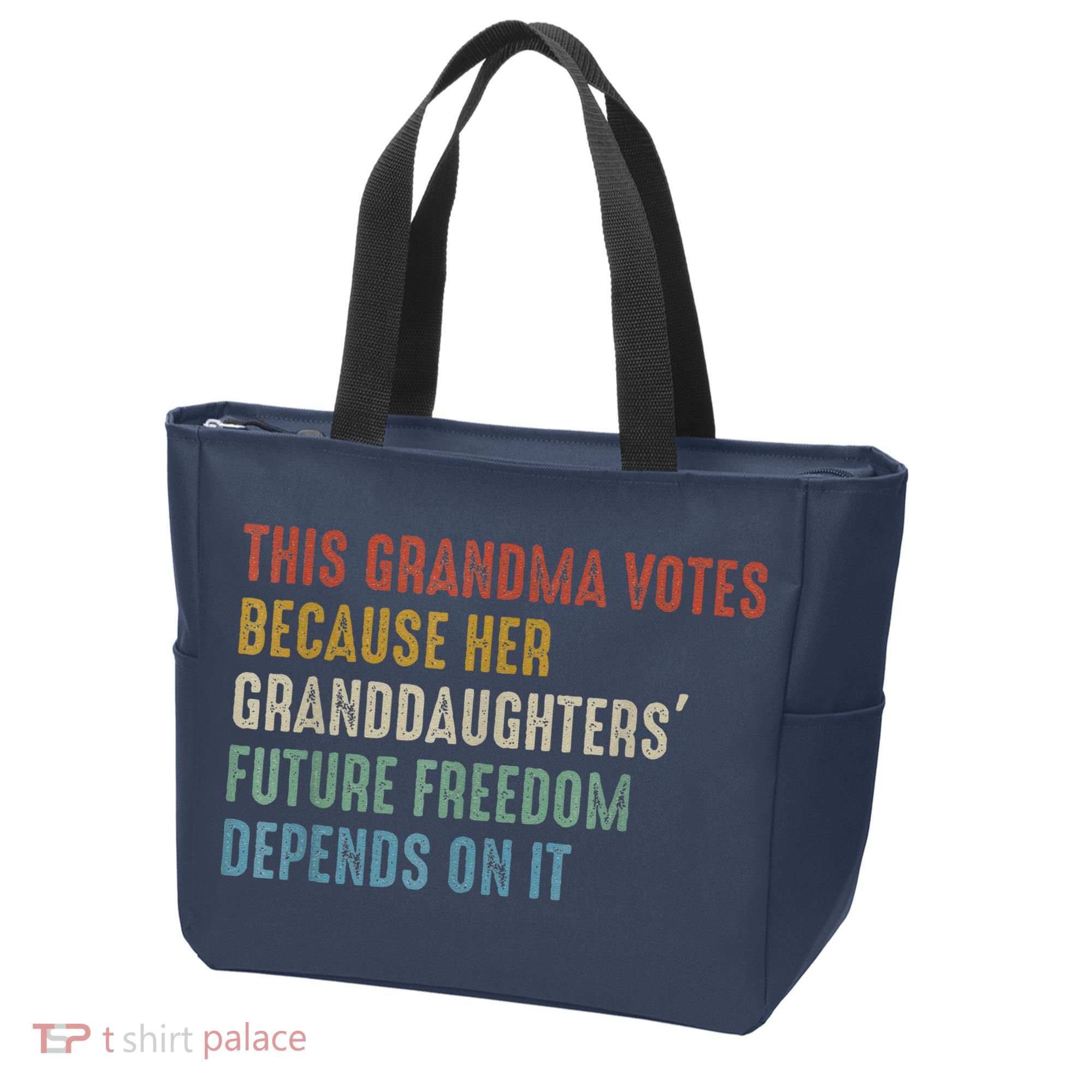 This Grandma Votes Because Her Granddaughters Future Freedom Tote Bag