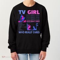 Tv Girl Who Really Care Women's Sweatshirt thumb 0
