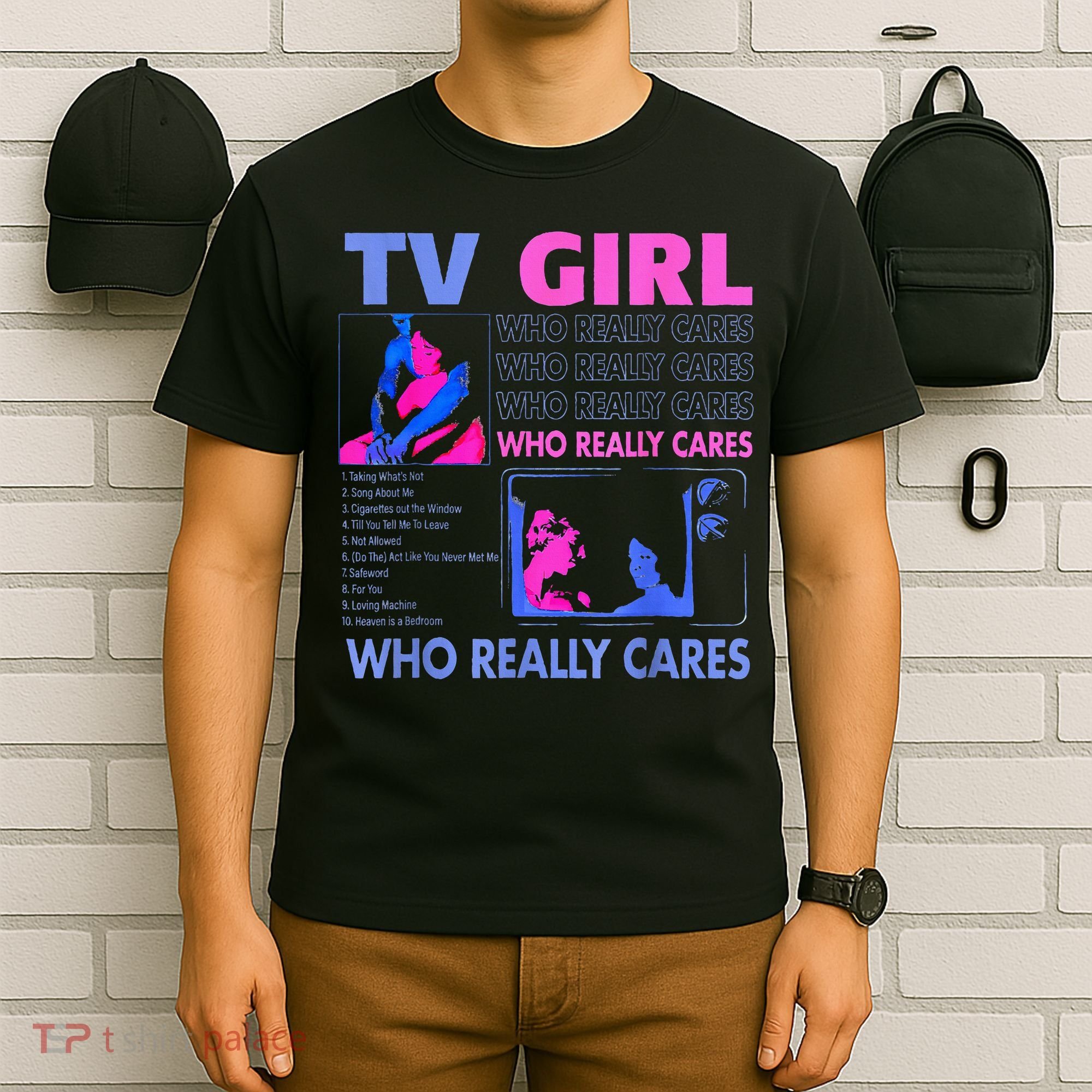 Tv Girl Who Really Care T-Shirt